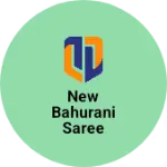 Business logo of New bahurani saree centre