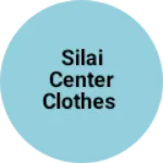 Business logo of Silai center clothes