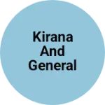 Business logo of Kirana and general store