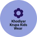 Business logo of Khodiyar Krupa kids wear