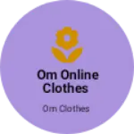 Business logo of Om online clothes