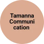 Business logo of TAMANNA communication
