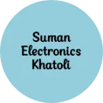 Business logo of Suman electronics khatoli