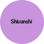 Business logo of Shivanshi