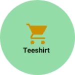 Business logo of Teeshirt