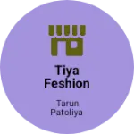 Business logo of Tiya feshion