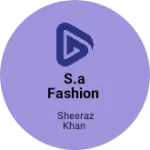 Business logo of S.A fashion