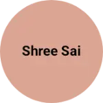 Business logo of Shree Sai