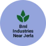 Business logo of BML INDUSTRIES NEAR JERLA ROAD BALOTRA