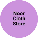 Business logo of Noor cloth store