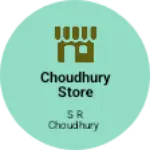 Business logo of Choudhury Store