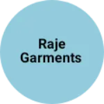 Business logo of Raje garments