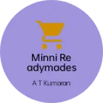 Business logo of MINNI READYMADES & TRADERS