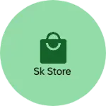 Business logo of Sk store