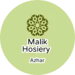 Business logo of Malik hosiery