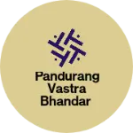 Business logo of Pandurang Vastra Bhandar