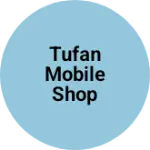Business logo of Tufan mobile shop