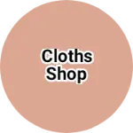 Business logo of Cloths shop
