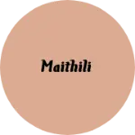 Business logo of Maithili