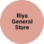 Business logo of Riya General Store