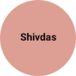 Business logo of Shivdas