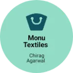 Business logo of Monu Textiles