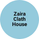 Business logo of Zaira clath house