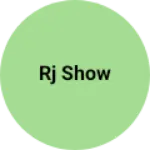 Business logo of Rj show