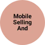 Business logo of Mobile selling and repair