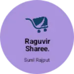 Business logo of Raguvir sharee. Collection