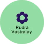 Business logo of Rudra vastralay