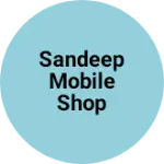 Business logo of Sandeep Mobile shop