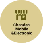 Business logo of Chandan mobile &electronics