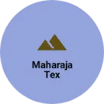 Business logo of Maharaja tex