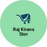 Business logo of raj kirana stor