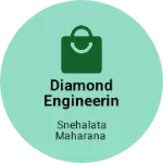 Business logo of Diamond Engineering
