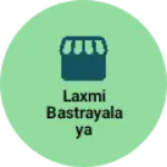 Business logo of Laxmi bastrayalaya