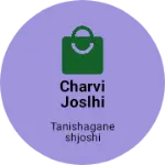 Business logo of Charvi joslhi