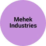 Business logo of Mehek Industries