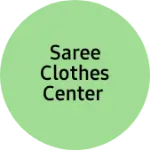 Business logo of Saree clothes center