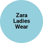 Business logo of Zara ladies wear