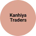 Business logo of KANHIYA traders