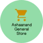 Business logo of Ashaanand General store