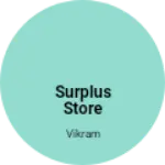Business logo of Surplus Store