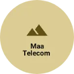 Business logo of Maa telecom