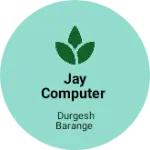 Business logo of Jay Computer