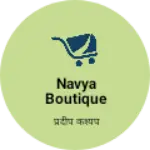 Business logo of Navya boutique