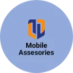 Business logo of Mobile assesories