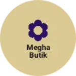 Business logo of Megha butik