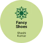Business logo of Fancy shoes center